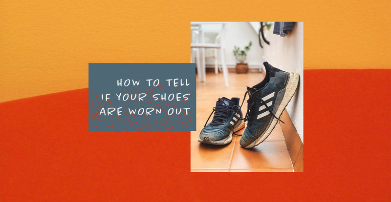 How to know when your running shoes are worn out and 6 tips for how to get the most out of them!